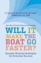 Will It Make The Boat Go Faster?