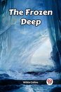 The Frozen Deep (Edition2023)