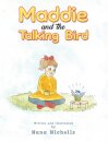 Maddie and the Talking Bird