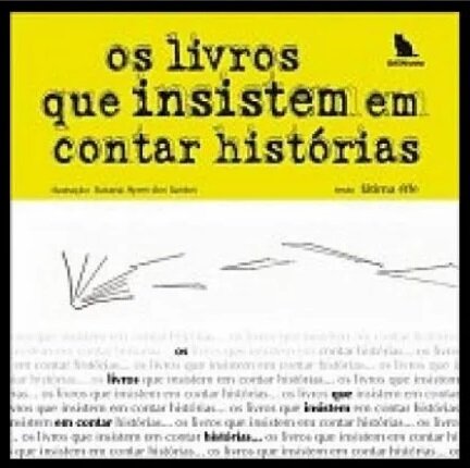 Os Livros Que Insistem Em Contar Hi