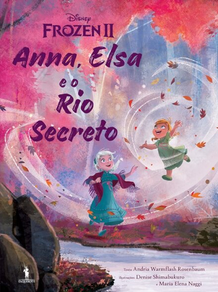 Frozen 2 - Anna e Elsa e Rio Secreto