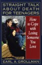 Straight Talk about Death for Teenagers