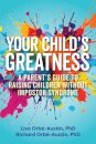 Your Child's Greatness