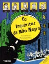 Os Inquéritos da Mão Negra