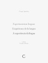 A Experiência Da Língua / Experimentum Linguae