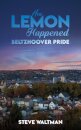 How Lemon Happened – Beltzhoover Pride