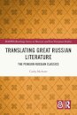 Translating Great Russian Literature