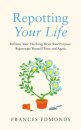 Repotting Your Life