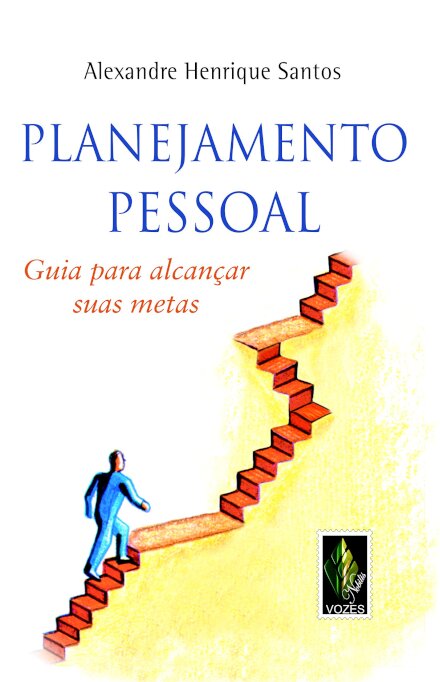Planejamento Pessoal: Guia Para Alcançar Suas Metas
