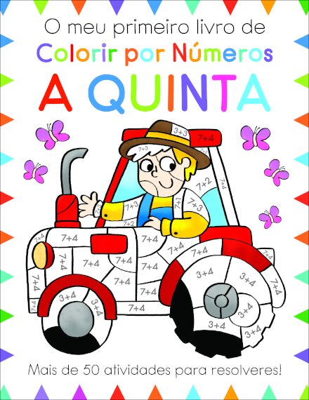 O Meu Primeiro Livro de Colorir por Números: A Quinta
