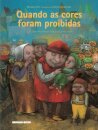 Quando as cores foram proibidas