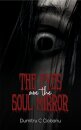 The Eyes Are the Soul Mirror
