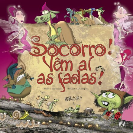 Socorro! Vêm aí as Fadas!