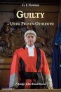 Guilty - Until Proven Otherwise