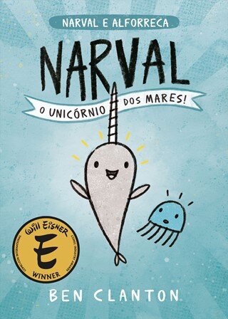 Narval E Alforreca Narval O Unicórnio Dos Mares!