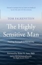 The Highly Sensitive Man