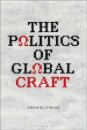 The Politics of Global Craft