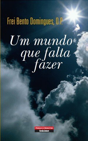 Um Mundo Que Falta Fazer