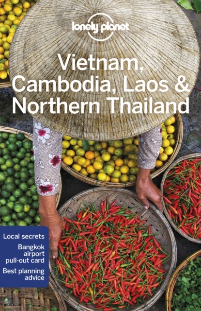Lonely Planet Vietnam, Cambodia, Laos & Northern Thailand 6th Edition