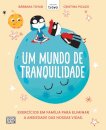 Um Mundo de Tranquilidade