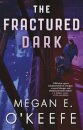 The Fractured Dark