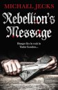 Rebellion'S Message