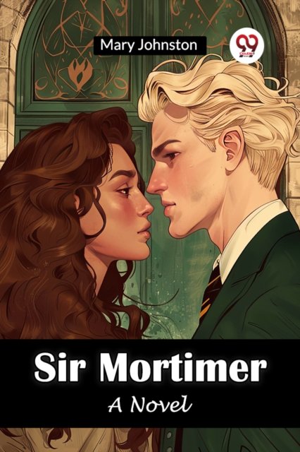 Sir MortimerA Novel (Edition2024)