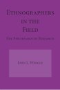 Ethnographers in the Field