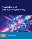 Foundations of Quantum Programming