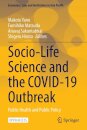 Socio-Life Science and the COVID-19 Outbreak