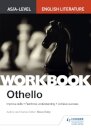 AS/A-level English Literature Workbook: Othello