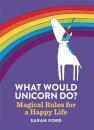 What Would Unicorn Do?
