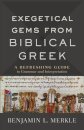 Exegetical Gems from Biblical Greek