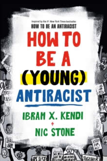 How To Be A (Young) Antiracist