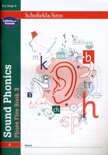Sound Phonics Phase Five Book 3: KS1 , Ages 5-7