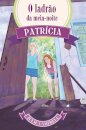 Patrícia: O Ladrão da Meia-Noite