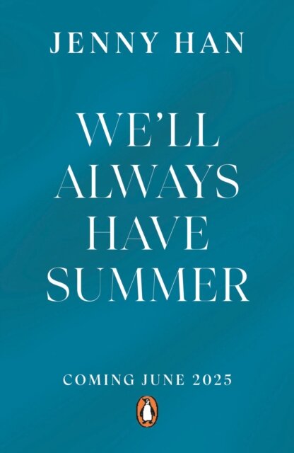 We'll Always Have Summer