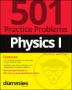 Physics I: 501 Practice Problems For Dummies (+ Free Online Practice)