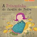 A Princesinha Do Jardim De Pedra