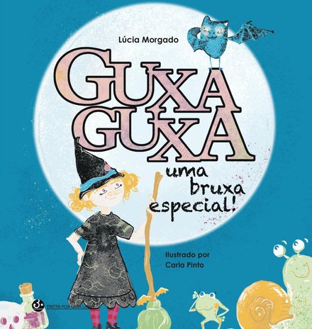Guxa Guxa uma bruxa especial