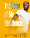 The Color of My Resilience