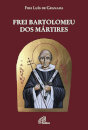 Frei Bartolomeu dos Mártires
