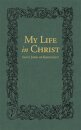 My Life in Christ