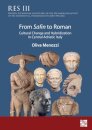 From Safin to Roman: Cultural Change and Hybridization in Central Adriatic Italy