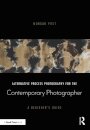 Alternative Process Photography for the Contemporary Photographer