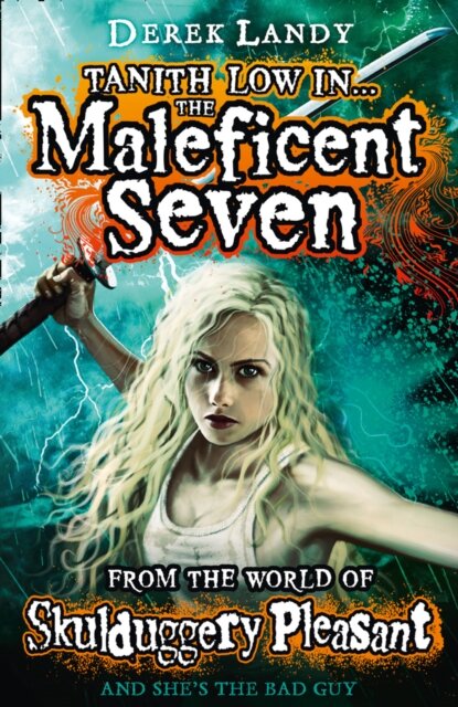 The Maleficent Seven (World Of Skulduggery)