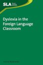 Dyslexia in the Foreign Language Classroom