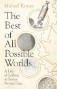 The Best of All Possible Worlds