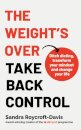 The Weight's Over - Take Back Control