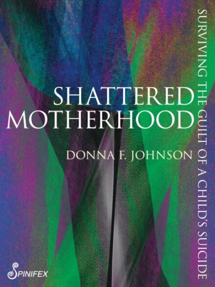 Shattered Motherhood